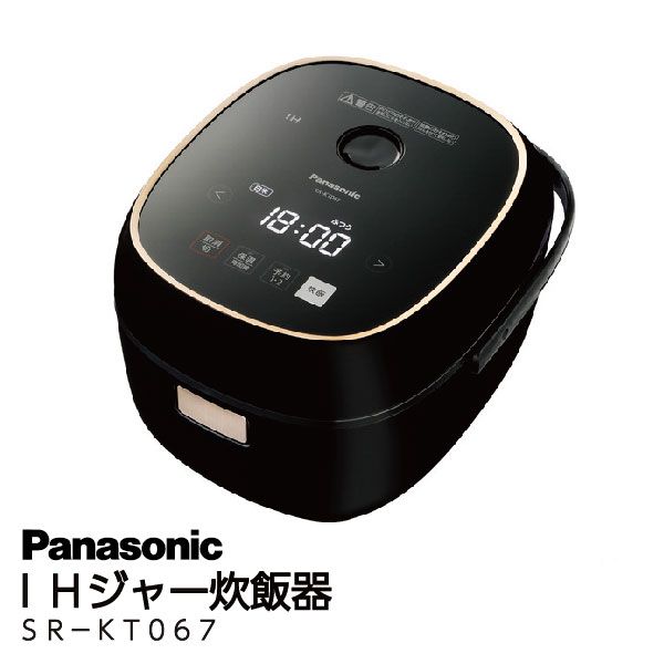 IHジャー炊飯器＜SR－KT067＞(Panasonic)の商品詳細ページ